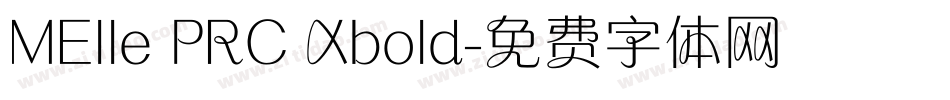 MElle PRC Xbold字体转换